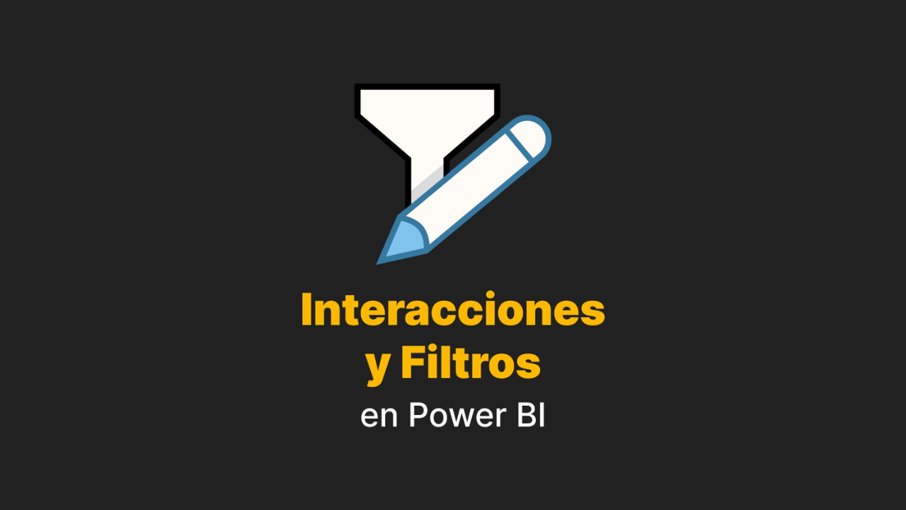 Imagen artículo 'Interacciones y Filtros en Power BI'