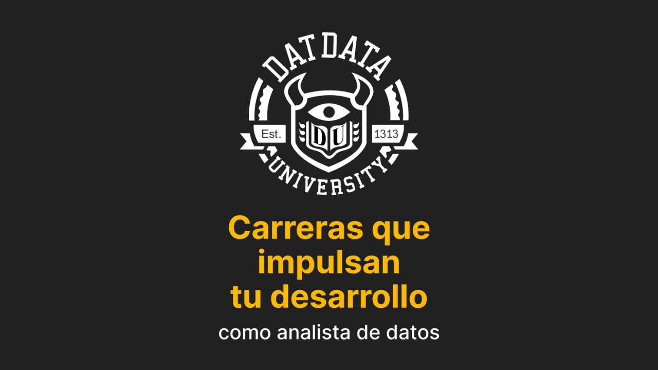 Imagen artículo 'Carreras que impulsan tu desarrollo como analista de datos'
