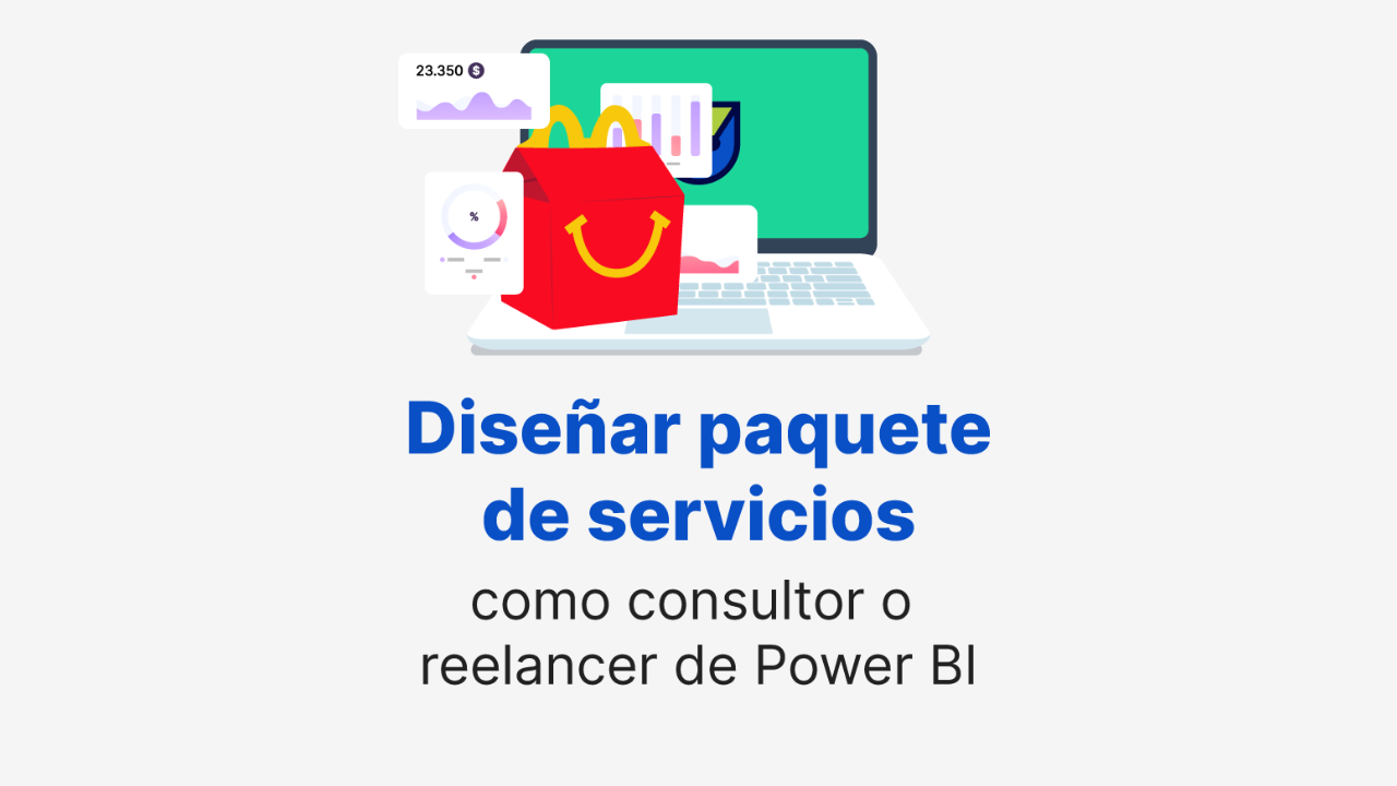 Imagen artículo 'Cómo diseñar paquetes de servicios como consultor o freelancer de Power BI'